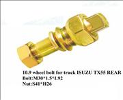 10.9 class wheel bolt for truck ISUZU TX55 rear1-1-102
