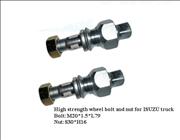 High strength wheel bolt and nut for ISUZU truck