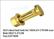 10.9 wheel hub bolt for truck NISSAN CW450 rear